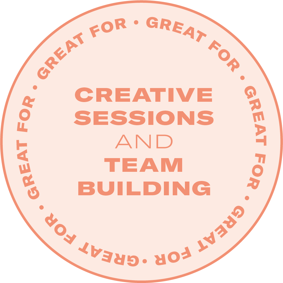 Great for Creative Sessions and Team Building